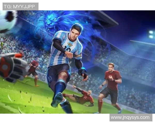 足球与王者荣耀跨界合作球星风采全解析玩家必知的十大球员技能特点
